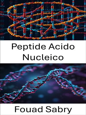 cover image of Peptide Acido Nucleico